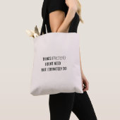 Tote Bag  Humor funny sarcasm witty quote  (De près)