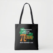 Tote Bag Humor St Patrick's Day Pi Day Math (Devant)