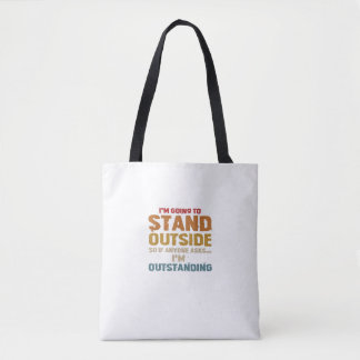 Tote Bag Humorous, Sarcastic, Casual Wear T-Shirt