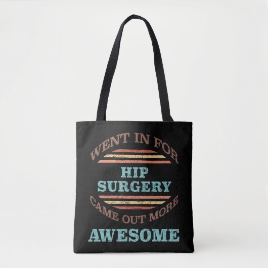 Tote Bag Humour de récupération de chirurgie hanche (Devant)