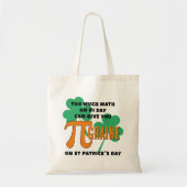 Tote Bag Humour Pi Day St Patrick's Day Math (Devant)