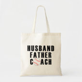 Tote Bag Husband Father Coach Baseball Dad Quote (Devant)
