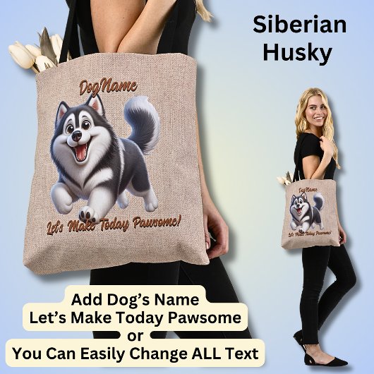 Tote Bag Husky - Ajouter le nom du chien, modifier le texte