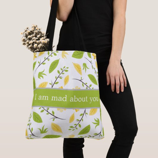Tote Bag I am mad about you. (De près)