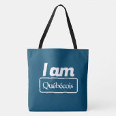 Tote Bag  i am québécois (Devant)