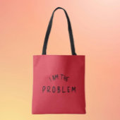 Tote Bag "I Am The Problem" - Bande D'Avertissement À Deux 