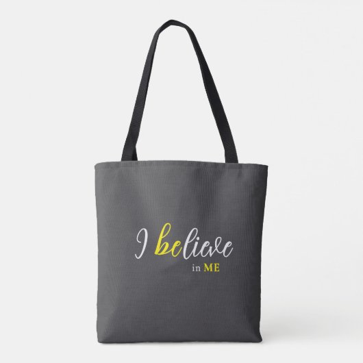 Tote Bag I BeLieve In Me Grey Tote (Dos)