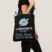 Tote Bag I Crochet Choke People Save A Life Send Fil (De près)