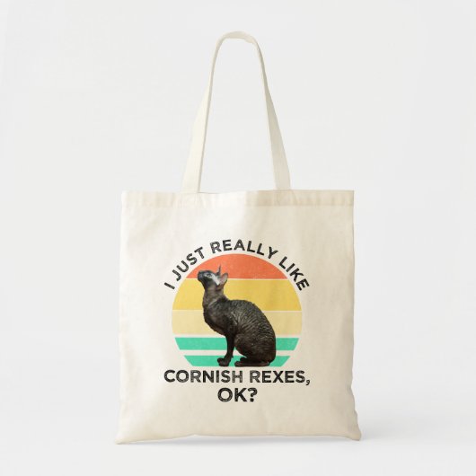 Tote Bag I Just Really Like Cornish Rexes, OK? (Devant)