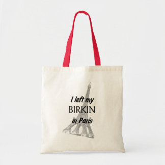 Tote Bag I left my Birkin in Paris BAG