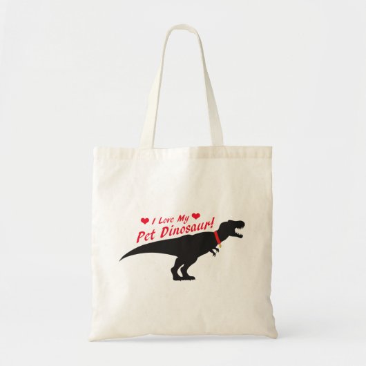 Tote Bag I Love My Pet Dinosaur (Devant)