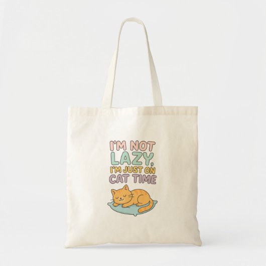 Tote Bag I’m Not Lazy, I’m Just on Cat Time – Cute Sleeping (Devant)