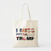 Tote Bag I Miss Président Trump (Devant)