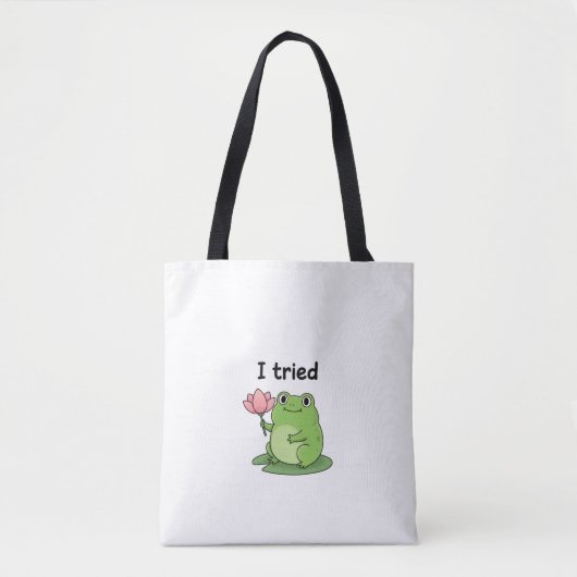 Tote Bag "I Tried" Froggy Effort Design (Devant)