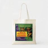 Tote Bag I was a teenage squirrel (Devant)