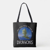 Tote Bag I Was Told There Would Be Dragons (Dos)