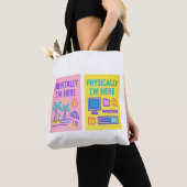 Tote Bag Ici, physiquement (De près)