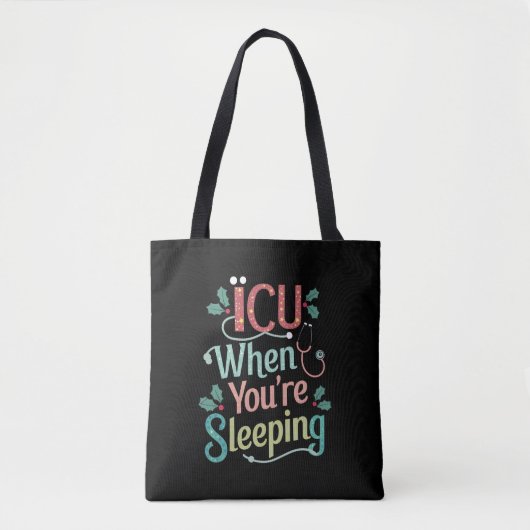 Tote Bag ICU Quand vous dormez Soins infirmiers de l'ICU No (Devant)