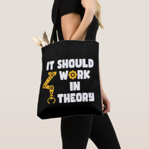 Tote Bag Il Devrait Fonctionner En Théorie, Drôle Bras Robo