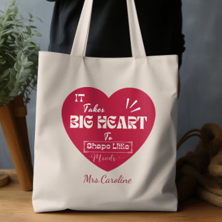 Tote Bag Il faut un grand coeur pour former un enseignant d