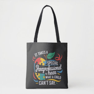 Tote Bag Il faut un paraprofessionnel pour entendre ce qu'u