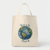 Tote Bag Il n'y a pas de planète B (Devant)