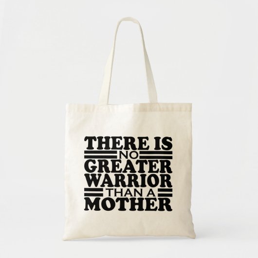 TOTE BAG IL N'Y A PAS PLUS GRAND GUERRIER QU'UNE MÈRE. (Devant)