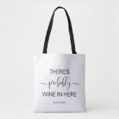 Tote Bag Il y a probablement du vin ici personnalisé (Devant)