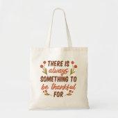 TOTE BAG IL Y A TOUJOURS QUELQUE CHOSE À REMERCIER. (Devant)