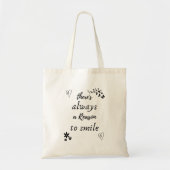 Tote Bag Il y a toujours une raison de sourire (Devant)