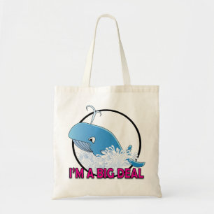 Tote Bag I'm A Big Deal - Budget Fourre-tout 