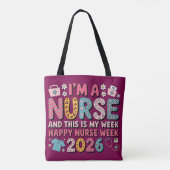 Tote Bag I'm A Nurse Happy Nurse Week 2026 (Dos)