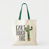Tote Bag Impossible de toucher ce Cactus Fourre-tout (Devant)