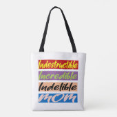 Tote Bag Indestructible, Incroyable, Indébile Maman (Dos)