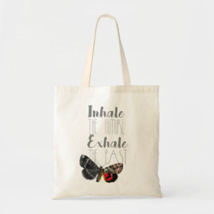 Tote Bag Inhalez l'avenir, exhalez la mite passée de