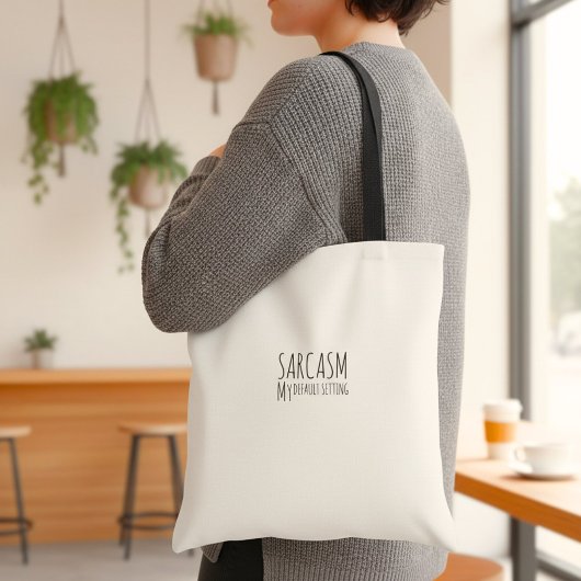 Tote Bag Inspirational funny  quote humor typography 