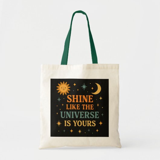 Tote Bag Inspirationnel "Brillant comme l'Univers est à vou (Devant)