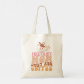 Tote Bag Instant Maman Juste Ajouter Du Café (Dos)