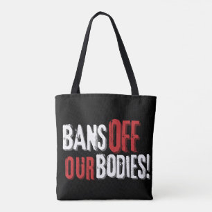 Tote Bag Interdit Nos Corps Pro-Choice