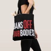 Tote Bag Interdit Nos Corps Pro-Choice (De près)