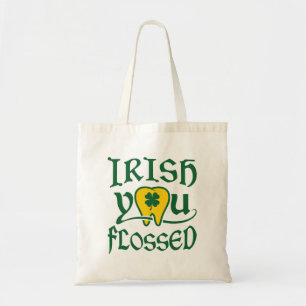 Tote Bag Irlandais Vous avez Flossed Jour de la Saint Patri