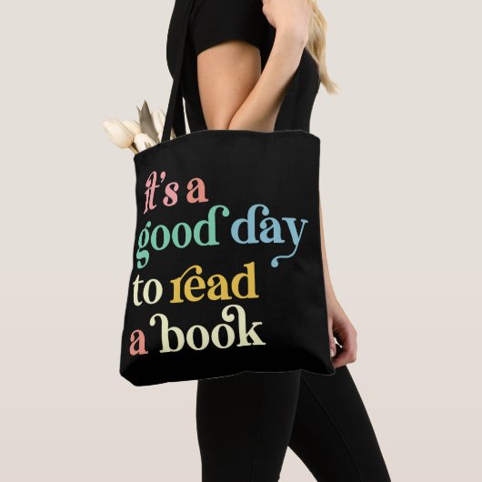 Tote Bag It's a Good Day to Read a Book (De près)