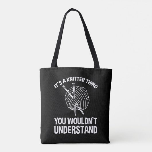 Tote Bag It's A Knitter Thing - You Wouldn't Understand (Dos)