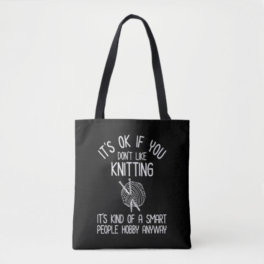 Tote Bag It's OK If You Don't Like Knitting (Devant)