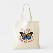 Tote Bag "It's Okay To Not Be Okay" Butterfly (Dos)