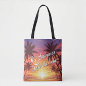 Tote Bag It's summer. Feel the vibe (Devant)