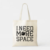Tote Bag J'Ai Besoin De Plus D'Espace (Dos)