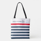 Tote Bag J'ai besoin d'une Ancre de la mer de vitamine (Dos)