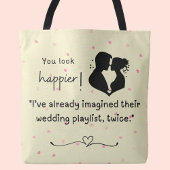Tote Bag J'ai déjà imaginé leur playlist mariage deux fois