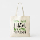 Tote Bag J'Ai Des Plantes Ce Week-End (Dos)
